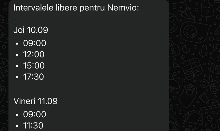 Bot: Intervalele libere pentru Nemvio: Joi 10.09: 09:00, 12:00, 15:00, 17:30. Vineri 11.09: 09:00, 11:30.